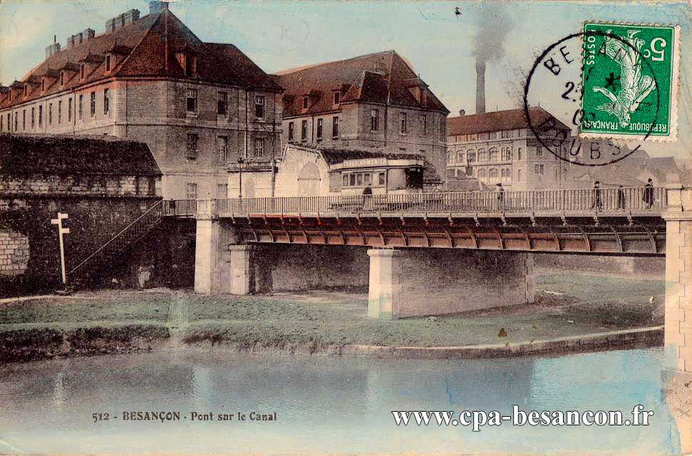 512 - BESANÇON - Pont sur le Canal